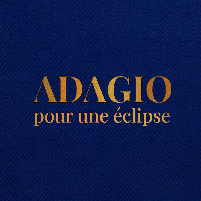 Adagio pour une éclipse